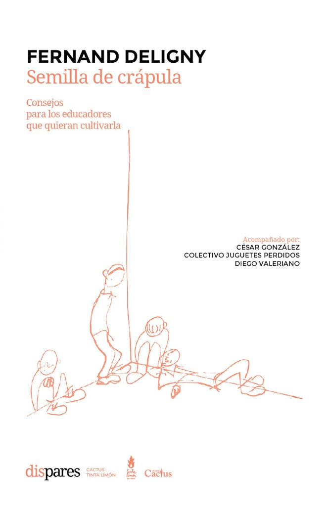 SEMILLA DE CRÁPULA | FERNAND DELIGNY