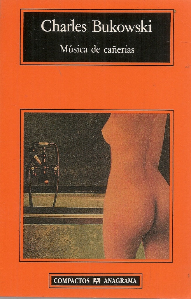 MUSICA DE CAÑERIAS | Charles Bukowski/Robert Crumb