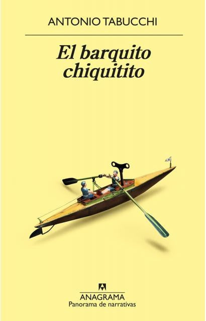 BARQUITO CHIQUITITO, EL | ANTONIO TABUCCHI
