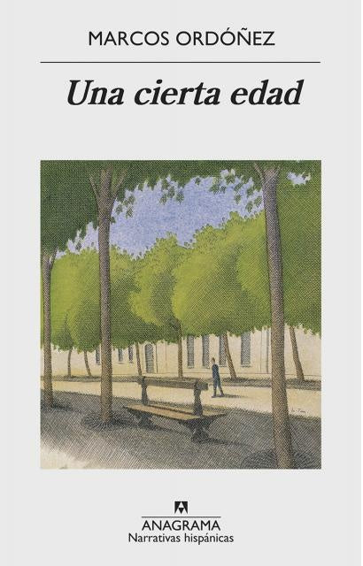 CIERTA EDAD, UNA | MARCOS ORDOÑEZ