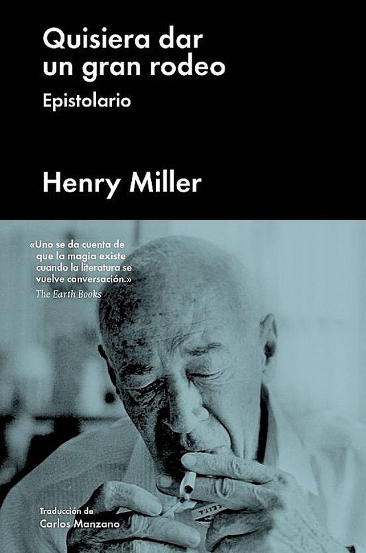 QUISIERA DAR UN GRAN RODEO (MAL) | HENRY MILLER