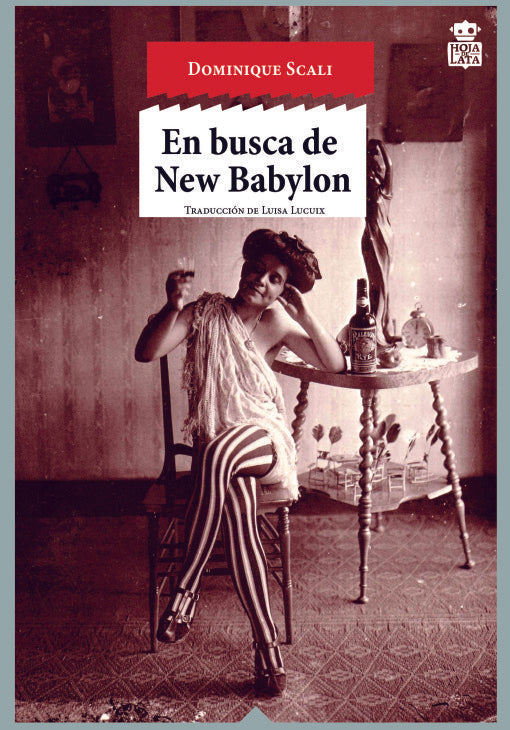 EN BUSCA DE NEW BABYLON | DOMINIQUE SCALI
