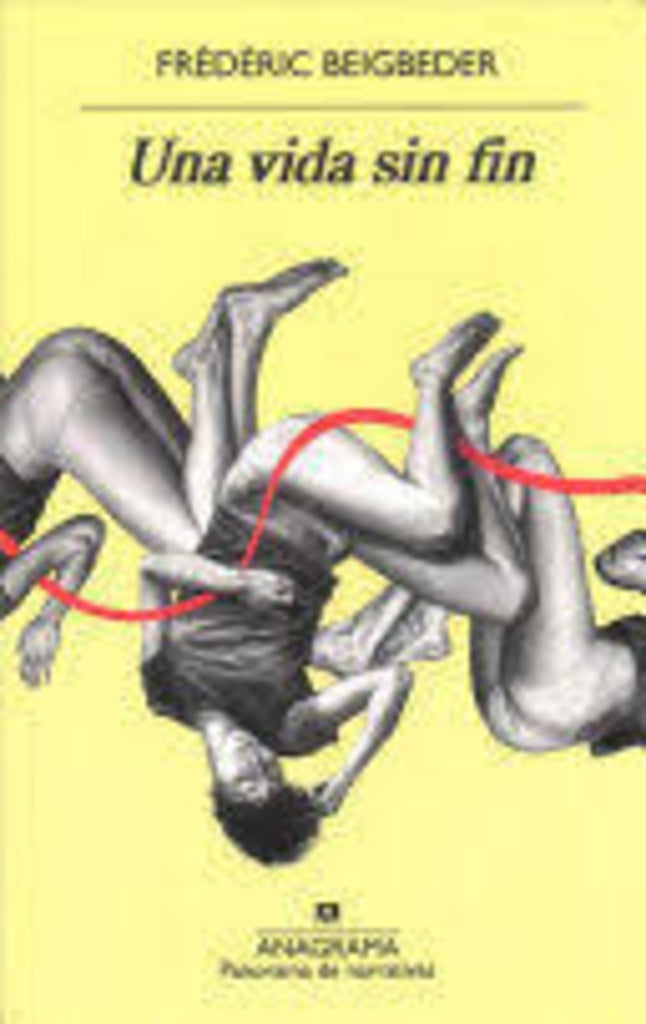 VIDA SIN FIN, UNA | FREDERIC BEIGBEDER