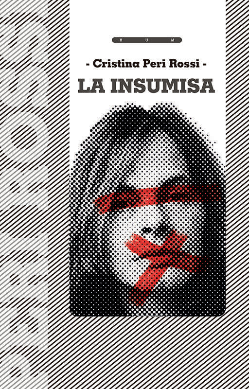 LA INSUMISA | CRISTINA PERI ROSSI