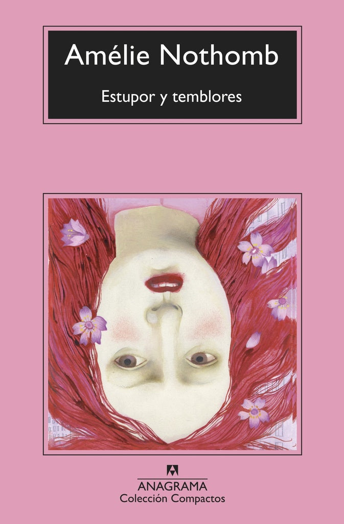 ESTUPOR Y TEMBLORES | AMELIE NOTHOMB