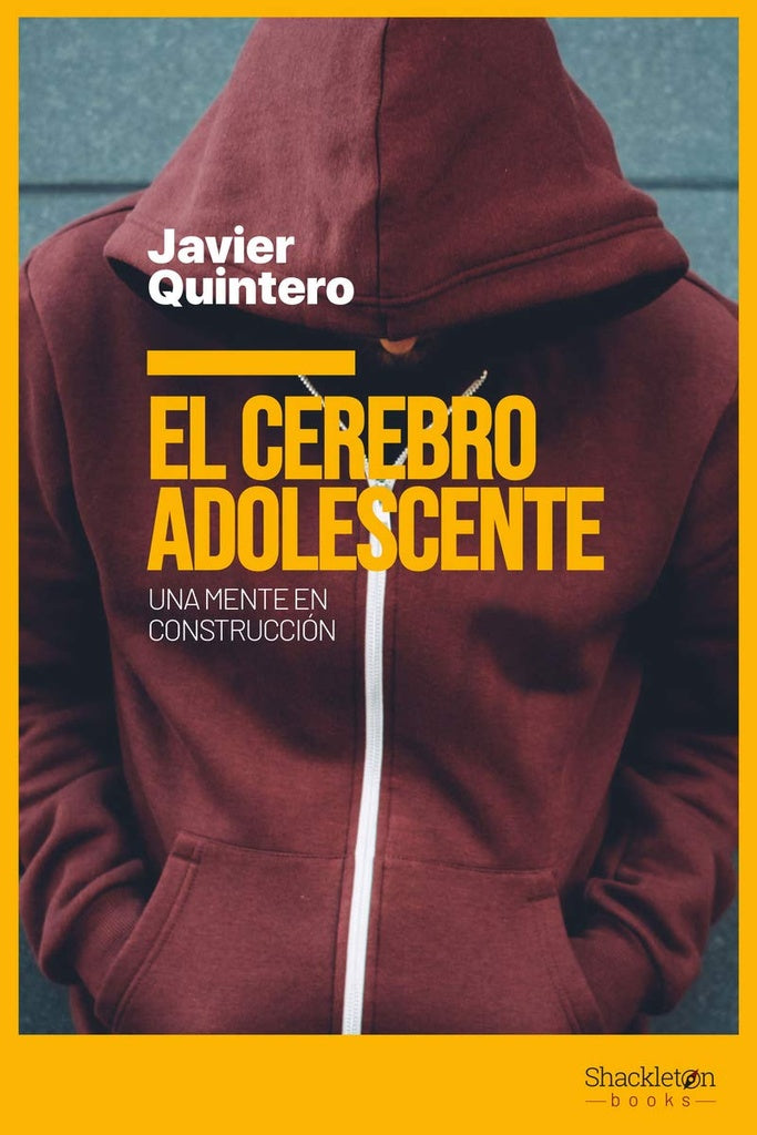 CEREBRO ADOLESCENTE, EL | JAVIER QUINTERO