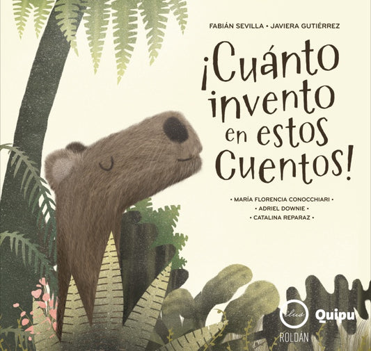 ¡CUANTO INVENTO EN ESTOS CUENTOS! | FABIAN / GUTIERREZ  JAVIERA SEVILLA