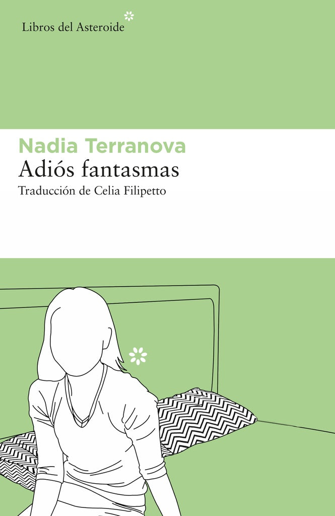 ADIOS FANTASMAS | NADIA TERRANOVA