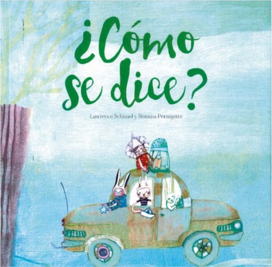 ¿CÓMO SE DICE? | LAWRENCE / PERNIGOTTE  ROMINA SCHIMEL