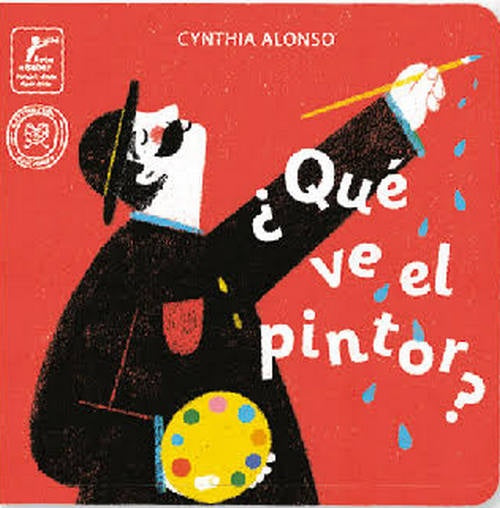 ¿QUÉ VE EL PINTOR? | Luciana De Luca/Cynthia Alonso
