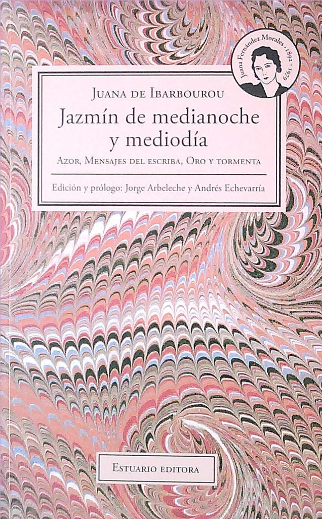 JAZMÍN DE MEDIANOCHE Y MEDIODÍA | JUANA DE IBARBOUROU