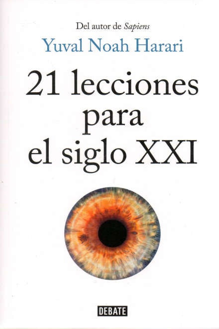 21 LECCIONES PARA EL SIGLO XXI | HARARI YUVAL NOAH