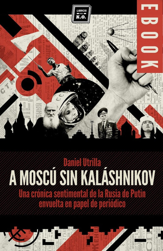 A MOSCU SIN KALASHNIKOV | UTRILLA DANIEL