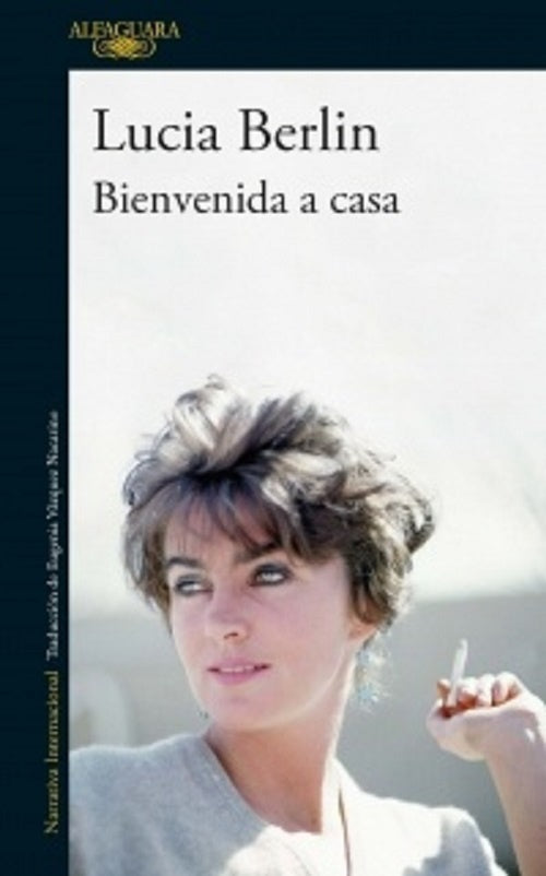 BIENVENIDA A CASA | Lucia Berlin