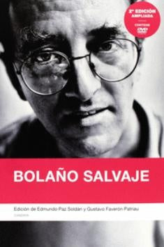 BOLAÑO SALVAJE | PAZ SOLDAN EDMUNDO/ FAVERON PATRIAU GUSTAVO