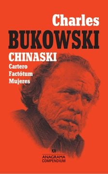 CHINASKI. CARTERO - FACTOTUM - MUJERES | BUKOWSKI CHARLES