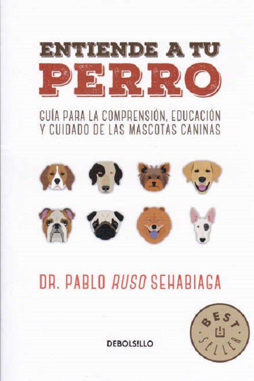 ENTIENDE A TU PERRO | SEHABIAGA PABLO
