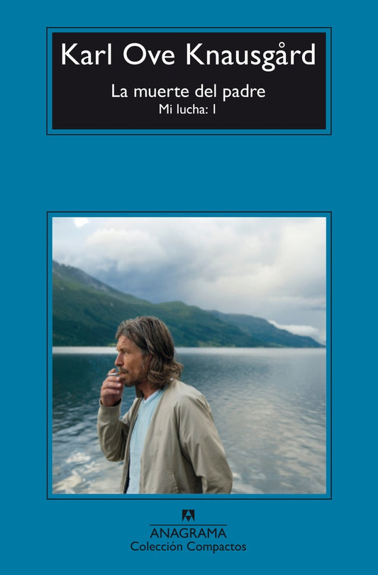 MUERTE DEL PADRE LA. MI LUCHA I | KNAUSGARD KARL OVE