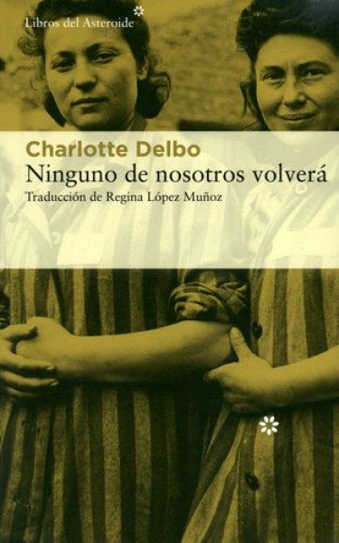 NINGUNO DE VOSOTROS VOLVERA | DELBO CHARLOTTE