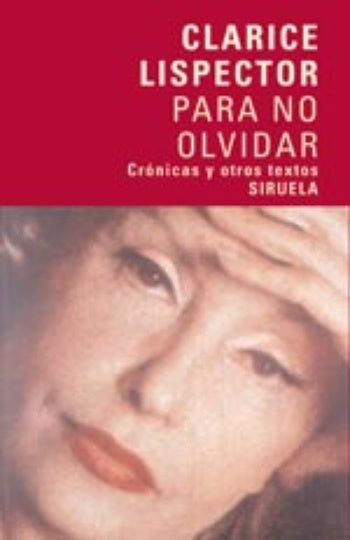 PARA NO OLVIDAR | LISPECTOR CLARICE