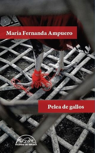 PELEA DE GALLOS | AMPUERO MARIA FERNANDA