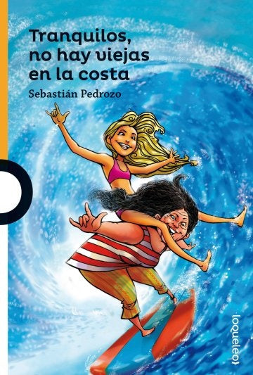 TRANQUILOS, NO HAY VIEJAS EN LA COSTA | PEDROZO SEBASTIAN