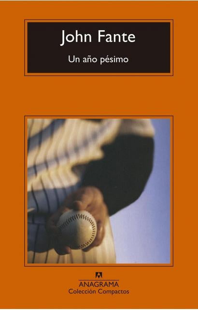 AÑO PESIMO, UN | JOHN FANTE