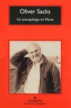 ANTROPOLOGO EN MARTE, UN | OLIVER SACKS