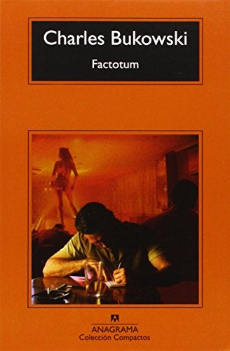 FACTOTUM | Charles Bukowski
