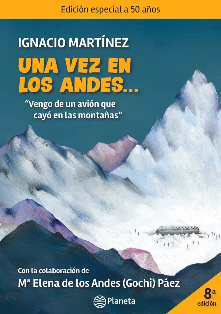 Una vez en los Andes... | HELO/ MARTINEZ  IGNACIO/ BARBIERI  MARO BACICHETTE