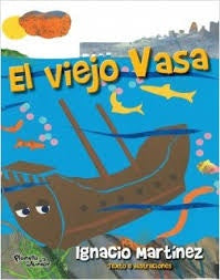 El viejo Vasa | HELO/ MARTINEZ  IGNACIO/ BARBIERI  MARO BACICHETTE
