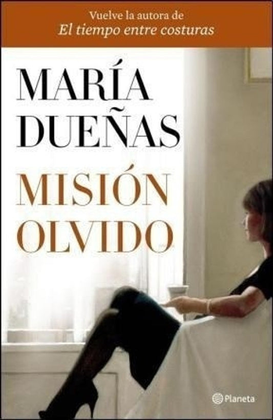 MISION OLVIDO | María Dueñas