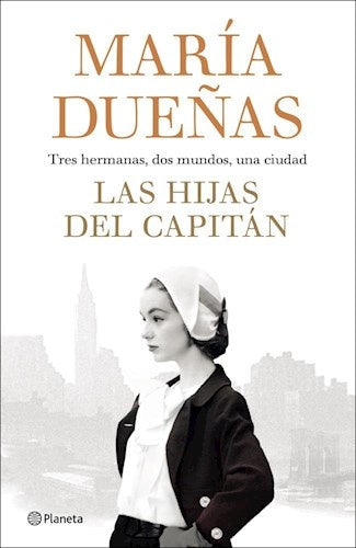 Las hijas del Capitán | María Dueñas