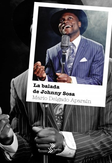 La balada de Johnny Sosa | MARIO DELGADO APARAIN