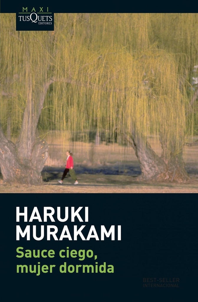 Sauce ciego, mujer dormida | Haruki Murakami