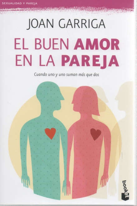 El buen amor en la pareja (Bk) Uy | JOAN GARRIGA BACARDI