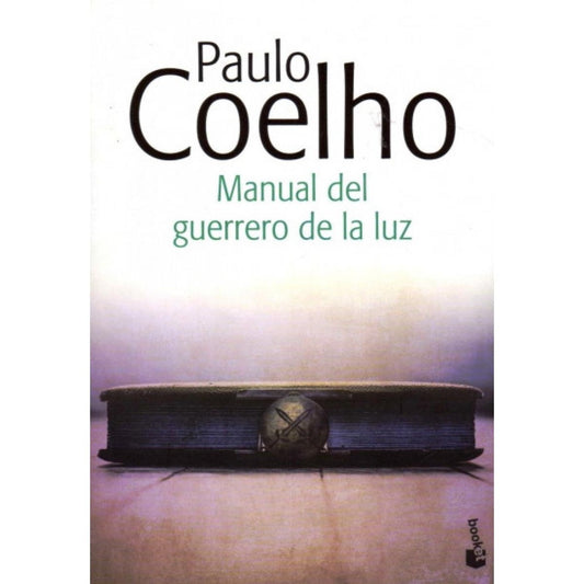MANUAL DEL GUERRERO DE LA LUZ | Paulo Coelho