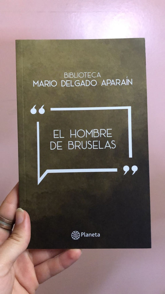 EL HOMBRE DE BRUSELAS | MARIO DELGADO APARAIN