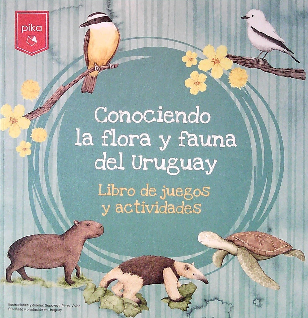 CONOCIENDO LA FLORA Y FAUNA DEL URUGUAY