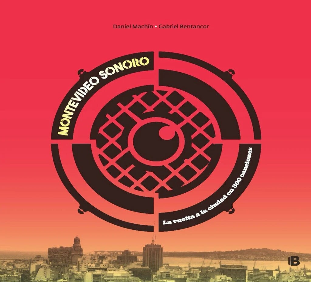 MONTEVIDEO SONORO | Gabriel; Machín  Daniel Bentancor
