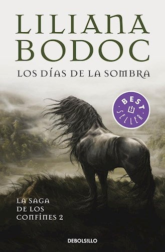 DIAS DE LA SOMBRA (SAGA CONFINES II) | Liliana Bodoc