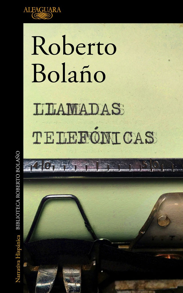 LLAMADAS TELEFONICAS | Roberto Bolaño