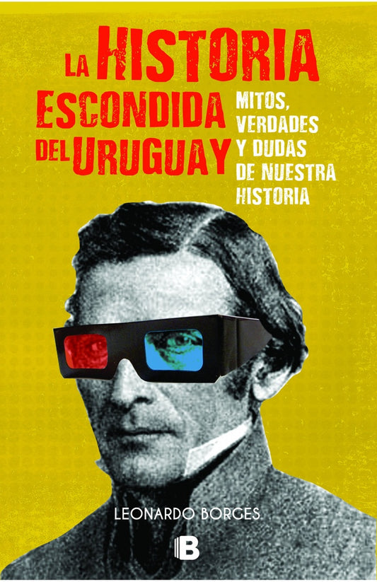 LA HISTORIA ESCONDIDA DE URUGUAY | Leonardo Borges