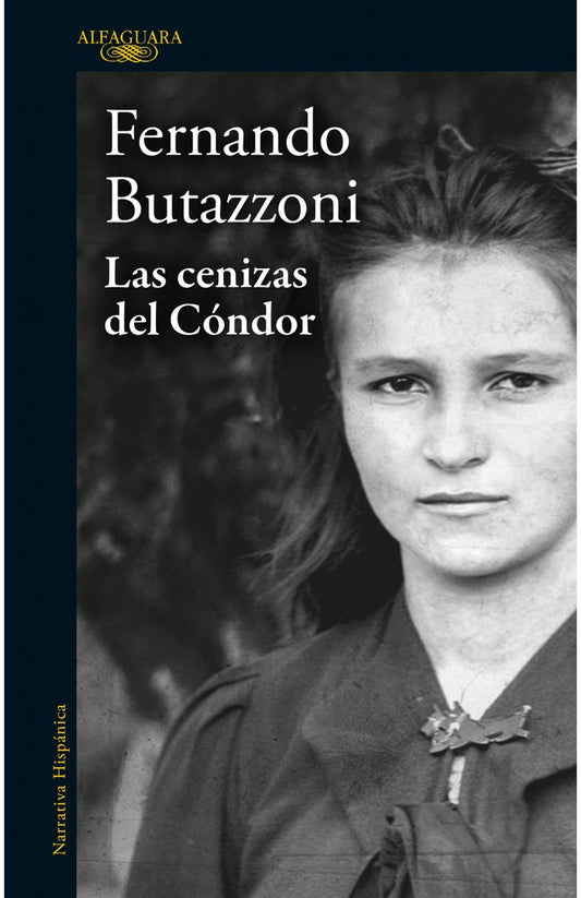 LAS CENIZAS DEL CONDOR | Fernando Butazzoni