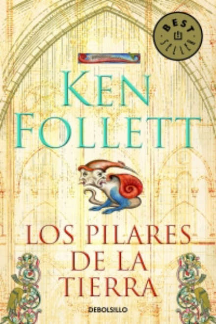 PILARES DE LA TIERRA, LOS (PILARES 1) | Ken Follett