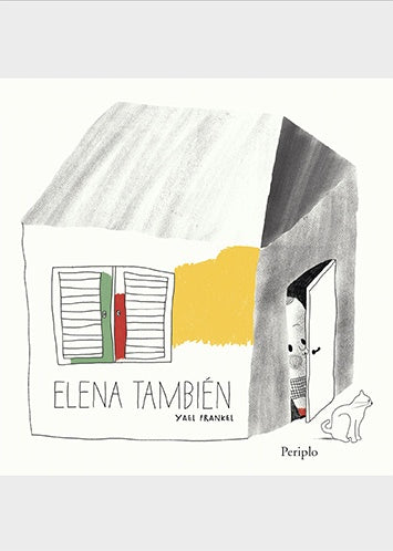ELENA TAMBIÉN | Yael Frankel