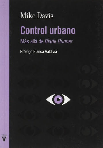 CONTROL URBANO | MIKE DAVIS