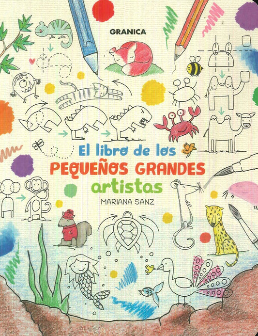 LIBRO DE LOS PEQUEÑOS GRANDES ARTISTAS, EL | MARIANA SANZ