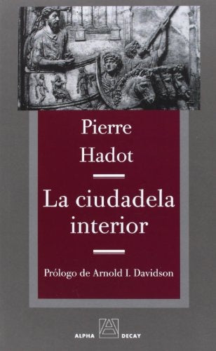 LA CIUDADELA INTERIOR | EPICTETO/ HADOT PIERRE