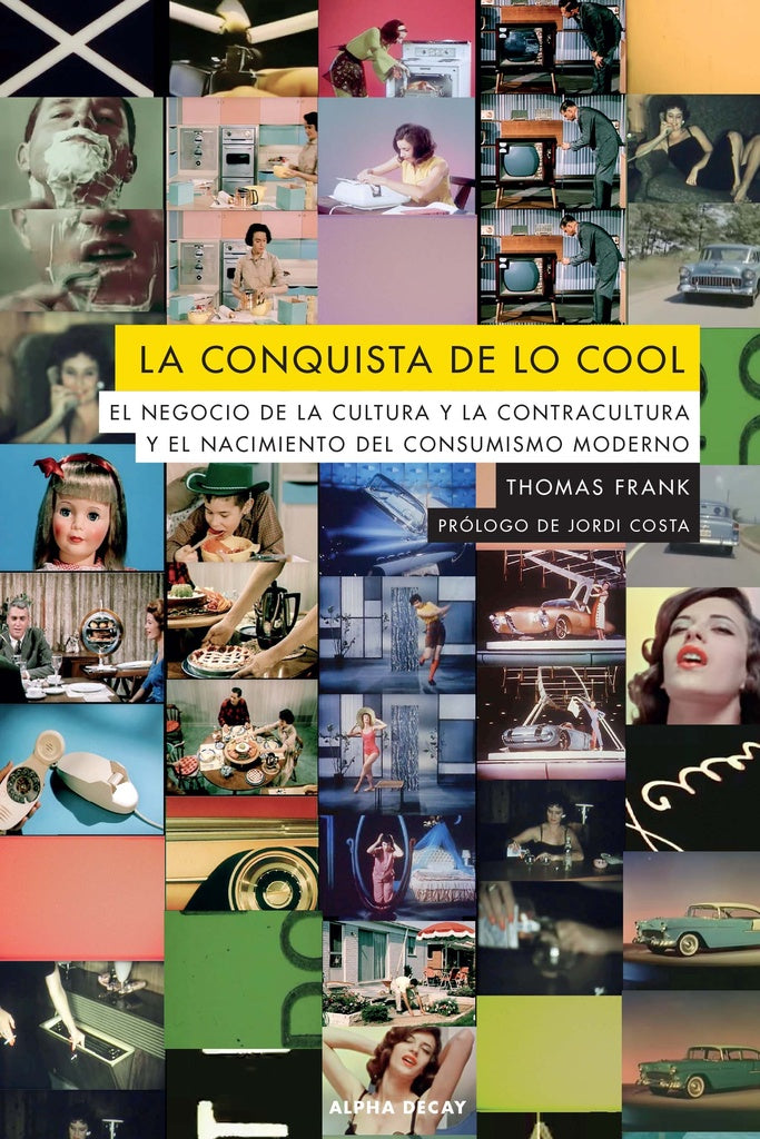 CONQUISTA DE LO COOL, LA (Nuevo) | THOMAS FRANK